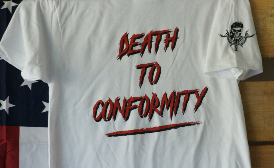 Death to Conformity